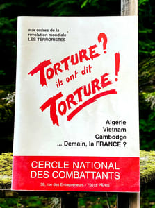 Torture ? Ils ont dit Torture ! en très bon état
Algérie, Vietnam, Cambodge...demain, la FRANCE ?
