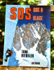 SOS roc et glace . Toni Hiebeler