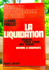 La liquidation . Claude Paillat