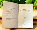 Lettre à un otage d'Antoine . Antoine de Saint-Exupéry 