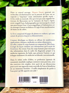 L'eau, mémoire de nos émotions . Masaru Emoto
