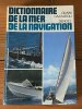 Dictionnaire de la mer et de la navigation . Gianni Cazzaroli 