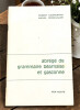 Abr&eacute;g&eacute; de grammaire b&eacute;arnaise et gasconne . Robert Darrigrand et Michel Grosclaude 
