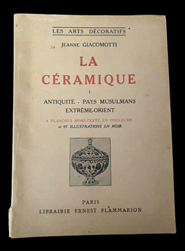 La céramique tome 1 . Jeanne Giacomotti