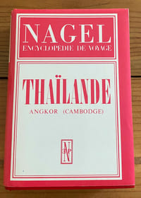 NAGEL encyclopédie de voyage : THAILANDE