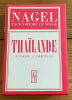 NAGEL encyclopédie de voyage : THAILANDE  . 