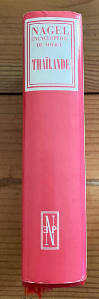 NAGEL encyclopédie de voyage : THAILANDE
