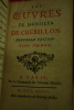Oeuvres de Crébillon (2vol).. CRÉBILLON Prosper Jolyot de