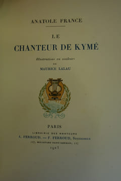 Le Chanteur de Kymé, illustré par Maurice Lalau.. FRANCE Anatole.