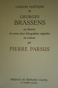 L'Oeuvre poétique de Georges Brassens (2vol), illustrée par Pierre Parsus.