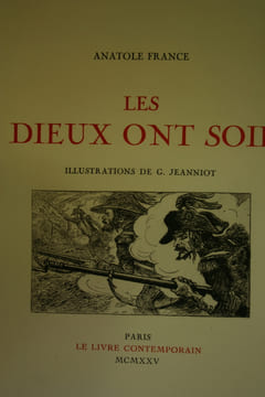 Les Dieux ont soif, illustré par Georges Jeanniot.. FRANCE Anatole