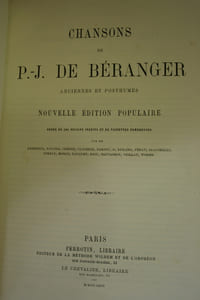 Chansons de P.-J. de Béranger anciennes et posthumes, nouvelle édition populaire, illustrée de 161 dessins et vignettes.