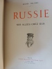 Russie, Nos Alliés chez eux.. DELINES Michel