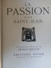 La Passion selon Saint-Jean, illustré par Charles Bouleau.. 