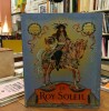 Le Roy Soleil, illustré par Maurice Leloir.. TOUDOUZE Gustave.