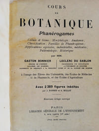 Cours de Botanique (2vol), Phanérogames - Cryptogames, avec plus de 3700 figures.