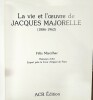 Les Orientalistes, Jacques Majorelle.. MARCILHAC Félix.
