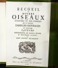 Recueil de divers oiseaux étrangers et peu communs qui se trouvent dans les ouvrages de Monsieur Catesby représentés en taille douce et exactement ...