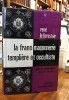 La Franc-ma&ccedil;onnerie templi&egrave;re et occultiste aux XVIII&egrave; et XIX&egrave; si&egrave;cles.. LE FORESTIER Ren&eacute;.