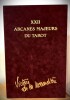 XXII Arcanes majeurs du Tarot.. MESSARDIERE Victoire de la