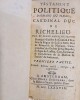 Testament politique d'Armand du Plessis, Cardinal Duc de Richelieu. Pair et Grand Amiral de France, Premier ministre du Conseil d'&Eacute;tat sous le r&egrave;gne ...
