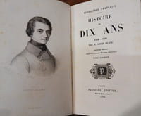 Histoire de dix ans, 1830-1840 (5vol). Augmentée de nouveaux documents géographiques.