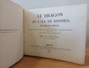 Le Dragon de l'&Icirc;le de Rhodes, suivi de Fridolin, illustr&eacute; par les dessins de Moritz Retzsch.. SCHILLER Friedrich.