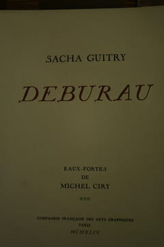 Debureau, illustré de six eaux-fortes de Michel Ciry.. GUITRY Sacha