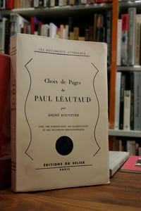 Choix de Pages de Paul Léautaud, avec une introduction, des illustrations et des documents bibliographiques.