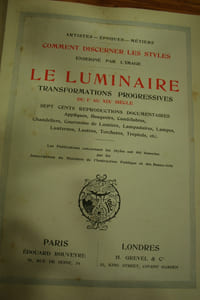 Le Luminaire, transformations progressives du Ier au XIXème siècle (700 reproductions).