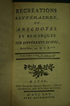 Récréations littéraires ou Anecdotes et Remarques sur différents sujets.. CIZERON-RIVAL François-Louis
