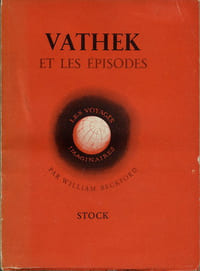 Vathek et les Episodes - Introd. de J. B. Brunius avec la préface de Stéphande Mallarmé