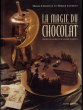 La Magie du Chocolat - photographies de André Martin. CLEMENT (Marie-Christine et Didier)