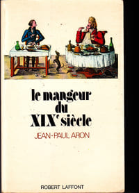 Le mangeur du XIXè siècle