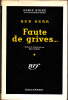 Faute de grives ... (Shakedown) - trad. Henri Robillot. BEN KERR