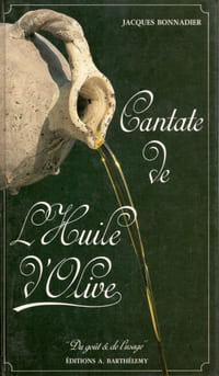 Cantate de L'Huile d'Olive - préface de Julos Beaucarne