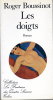 Les doigts. BOUSSINOT (Roger)