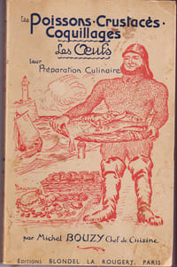 Les Poissons, Coquillages, Crustacés - Les Oeufs - Leur préparation culinaire - Préface par A. Escoffier