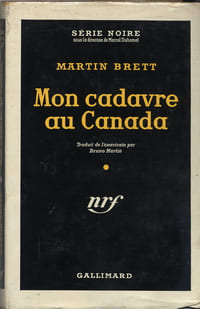 Mon cadavre au Canada (Not freeze) - Trad. Bruno Martin