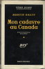 Mon cadavre au Canada (Not freeze) - Trad. Bruno Martin. BRETT (Martin)