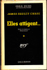 Elles attigent ... (More deadly than the male) - Trad. Mich&egrave;le Arnaud. CHASE (James Hadley)