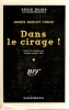 Dans le cirage! (Strictly for cash) - trad. Jacques-Laurent Bost. CHASE (James Hadley)