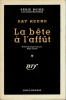 La bête à l'affut (Forests of the night) - trad. Noël Grison. DAY KEENE (né Gunnar HJERSTEDT)