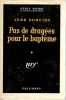 Pas de dragées pour le baptême. DORCINO (Jean)