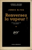 Renversez la vapeur (Free ride) - Trad. Bruno Martin. FOX (James M.)