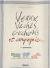 Veaux Vaches Cochons et compagnie - 57 recettes. GAUVREAU (Philippe) & TROLLIET (Maurice)