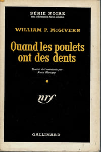 Quand les poulets ont des dents (Rogue cop) - Trad. Alain Glatigny