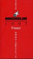 Guide Michelin pour la France - 1997. MICHELIN