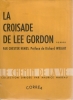 La Croisade de Lee Gordon - Trad. Y. MALARTIC - Préface de Richard WRIGHT. HIMES (Chester)