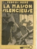 La maison silencieuse (The silent house) - trad. René Lécuyer. HUME (Fergus)